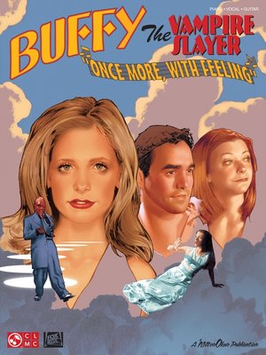 cover image of Buffy the Vampire Slayer--Once More with Feeling (Songbook)